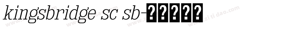 kingsbridge sc sb字体转换